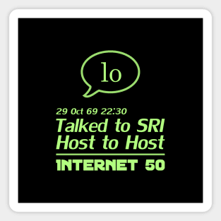 Internet 50 - talked to SRI, Host to host 29 Oct 69 - lime Magnet